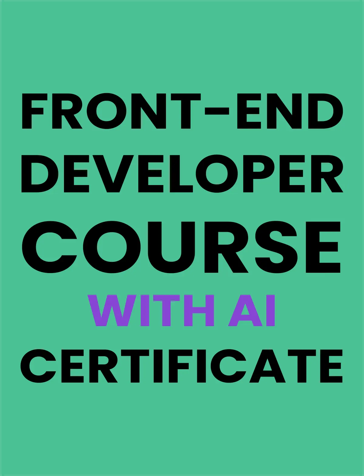 Front-end Developer Course with AI certificate